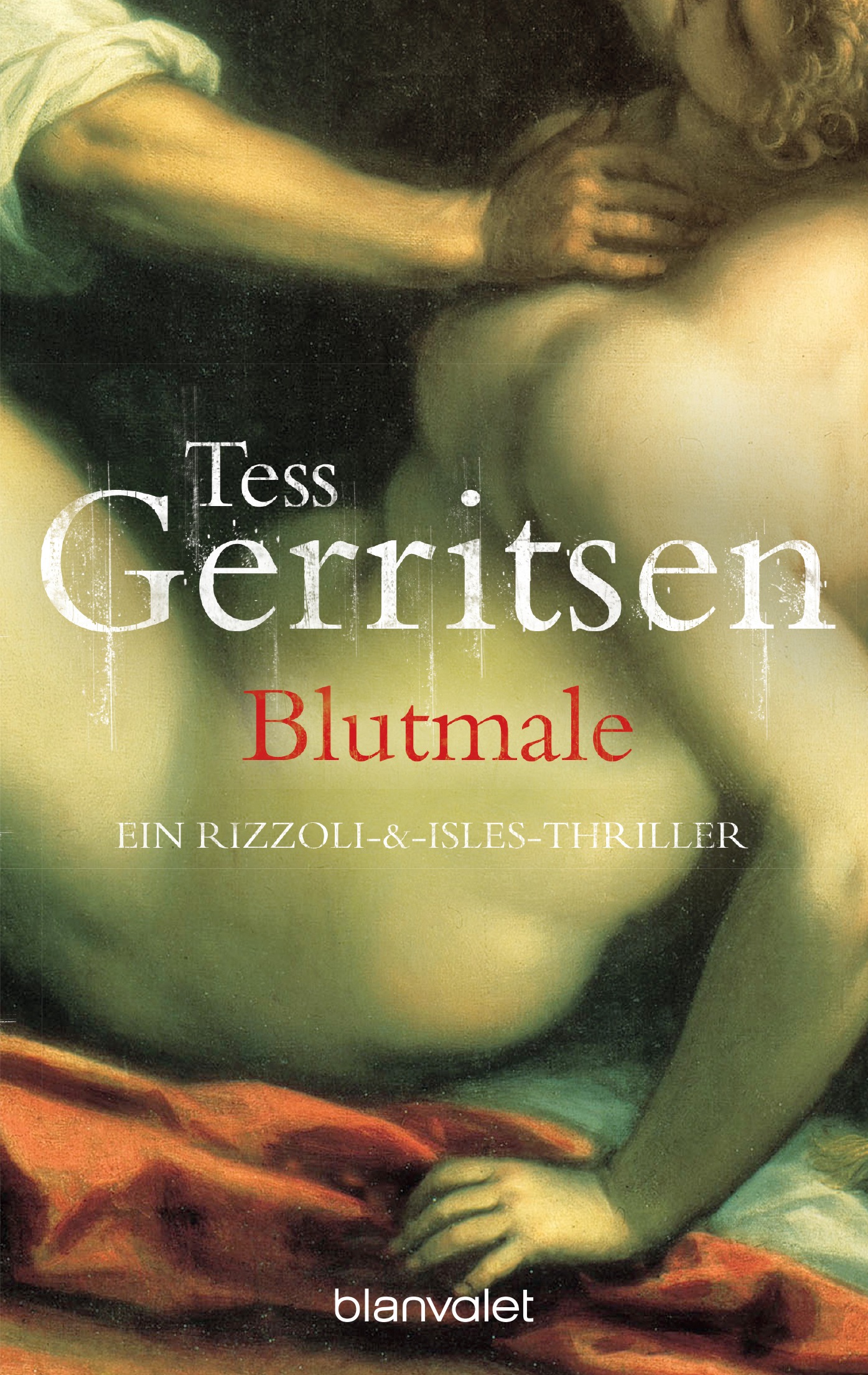 Blutmale von Tess Gerritsen