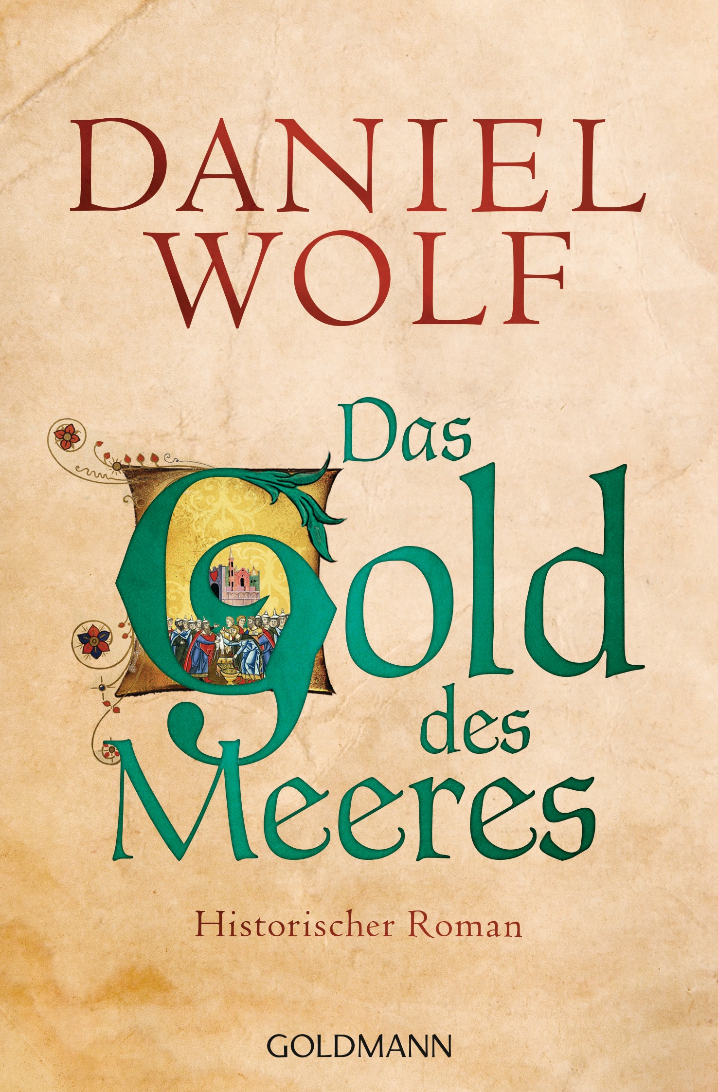 Das Gold des Meeres von Daniel Wolf