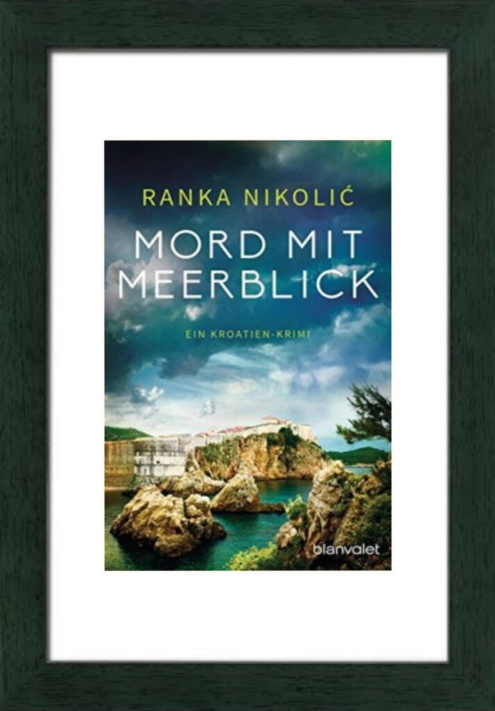 Ranka Nikolic Mord mit Meerblick Blanvalet Verlag